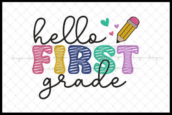 Reviewing Hello First Grade Embroidery Design